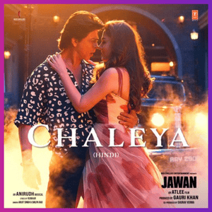 chaleya song