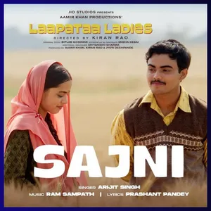 Sajni song from Laapataa ladies