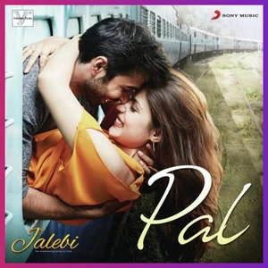 Pal Song from jalebi