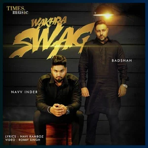 Wakhra Swag Song of Badshah